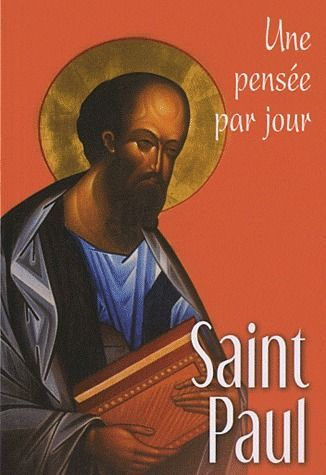 Saint Paul. Une pensée par jour