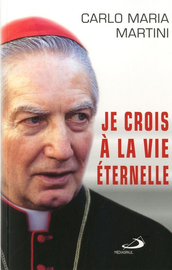 Je crois à la vie éternelle