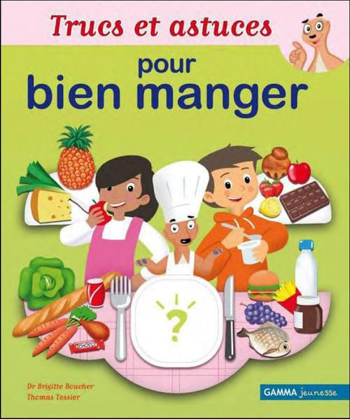 Trucs et astuces pour bien manger