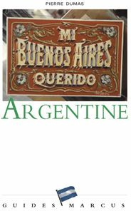 Argentine. Patagonie-Terre de feu