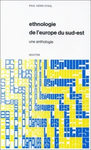 Ethnologie de l'Europe du Sud-Est. Une anthologie
