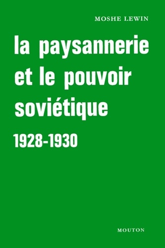 La paysannerie et le pouvoir soviétique 1928-1930