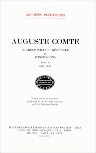 Correspondance générale et confessions. Tome 5, 1849-1850