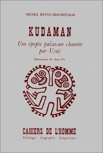 Kudaman. Une épopée palawan chantée par Usuj