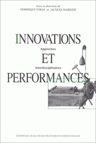 Innovations et performances. Approches interdisciplinaires