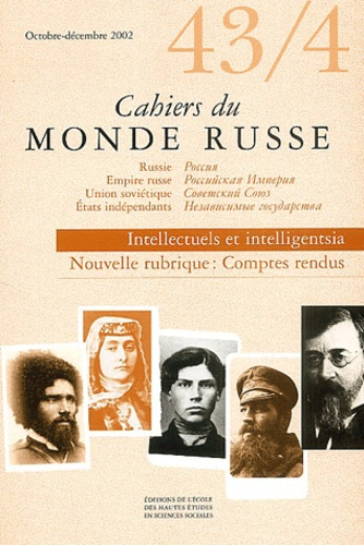 Cahiers du Monde russe N° 43/4 Octobre-décembre 2002 : Intellectuels et intelligentsia