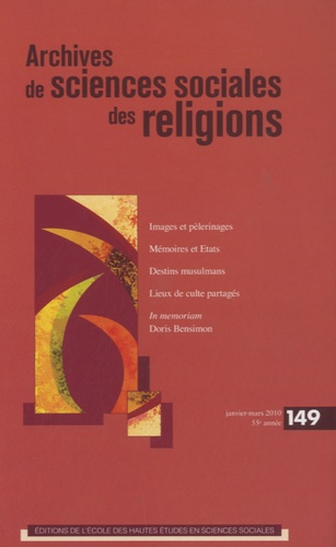 Archives de sciences sociales des religions N° 149, Janvier-mars 2010