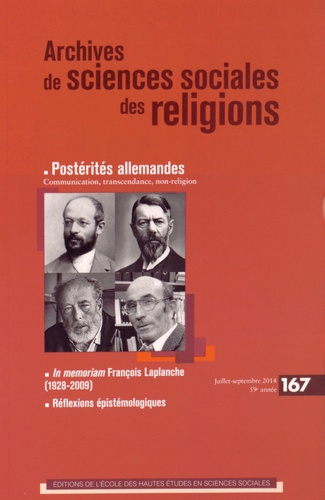 Archives de sciences sociales des religions N° 167, Juillet-septembre 2014 : Postérités allemandes.