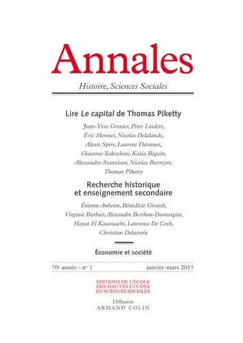 Annales Histoire, Sciences Sociales N° 2015/1 : Lire Le Capital de Thomas Piketty