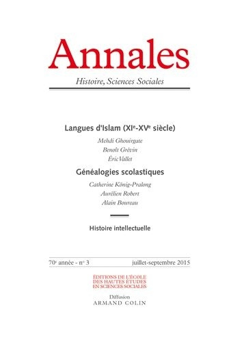 Annales Histoire, Sciences Sociales N° 2015/3 : Langues d'islam (XIe-XVe siècle)