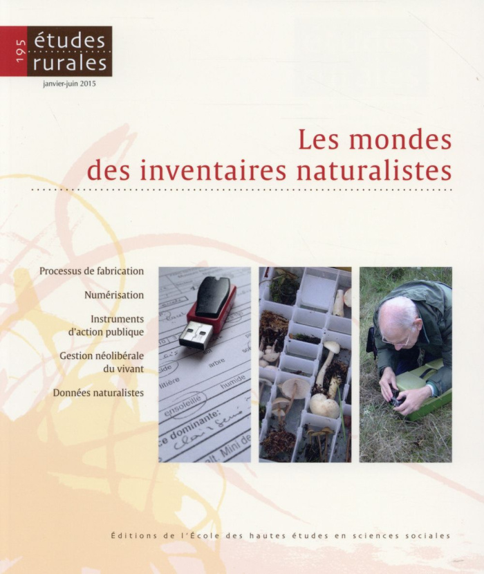 Etudes rurales N° 195, Janvier-juin 2015 : Les mondes des inventaires naturalistes