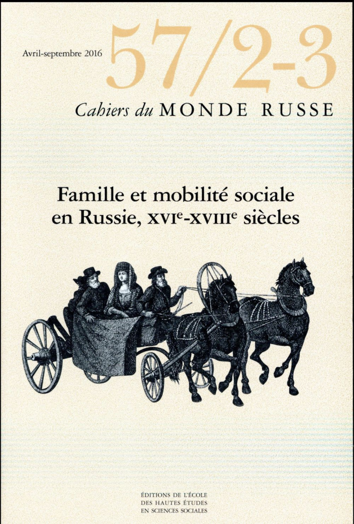 CAHIERS DU MONDE RUSSE 57/2-3 - FAMILLE ET MOBILITE SOCIALE