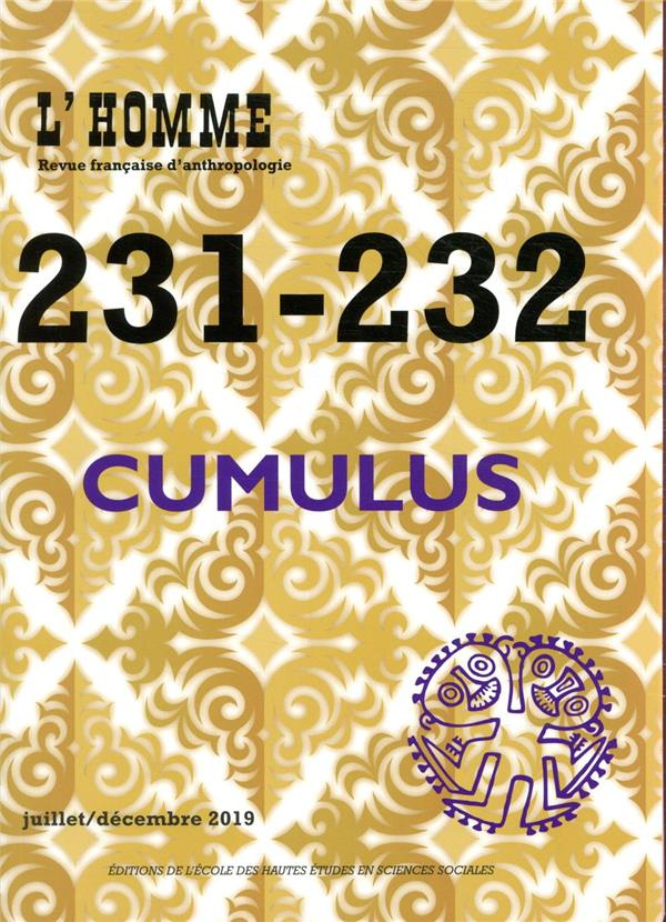 L’Homme, n° 231-232 - Cumulus. cumulus