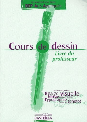 Cours de dessin BEP Arts Appliqués. Livre du professeur