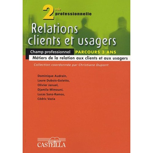 Relations clients et usagers 2e professionnelle