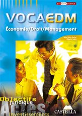 Economie, droit, management, VocaEDM. Objectifs juridiques