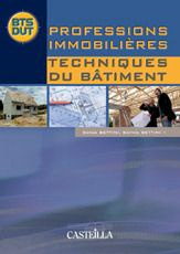Techniques du bâtiment BTS-DUT Professions immobilières