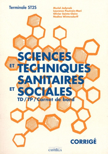 Sciences et techniques sanitaires et sociales Tle ST2S. Livre du professeur