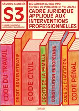 Cadre juridique applique aux interventions professionnelles Bac Pro SPVL Savoirs Associés 3