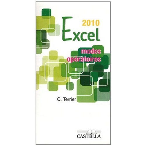 Excel 2010. Modes opératoires