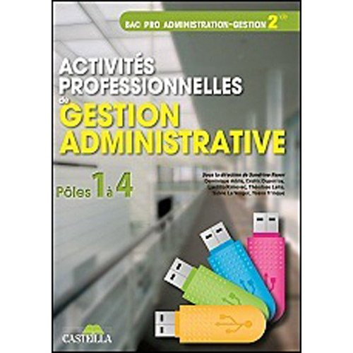 Activités professionnelles de gestion administrative 2e Bac Pro. Livre de l'élève