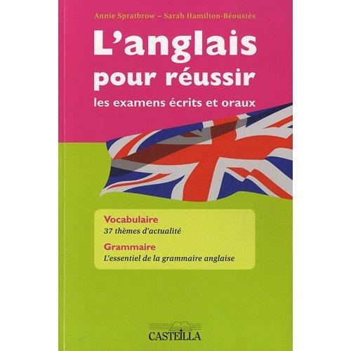 L'anglais pour réussir les examens écrits et oraux