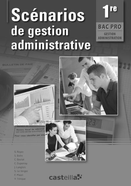 Scénarios de gestion administrative 1e Bac Pro. Livre du professeur, avec 1 CD-ROM