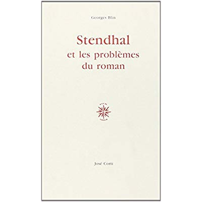 Stendhal et les problèmes du roman