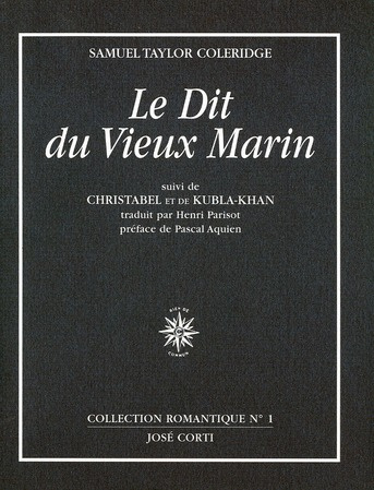 Le dit du vieux marin. Suivi de Christabel et de Kubla-Khan