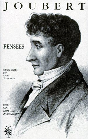JOSEPH JOUBERT PENSEES, JUGEMENTS ET NOTATIONS. 2ème édition