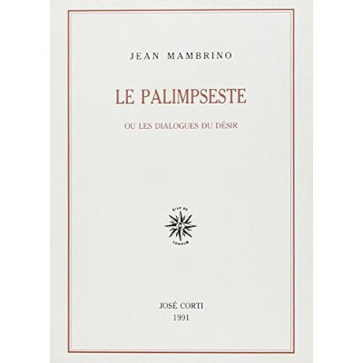 Le palimpseste ou Les dialogues du désir