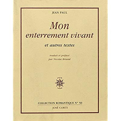 Mon enterrement vivant. Et autres textes