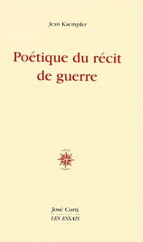 Poétique du récit de guerre