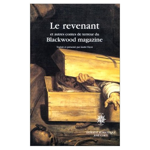 Le revenant. Et autres contes de terreur du "Blackwood magazine"