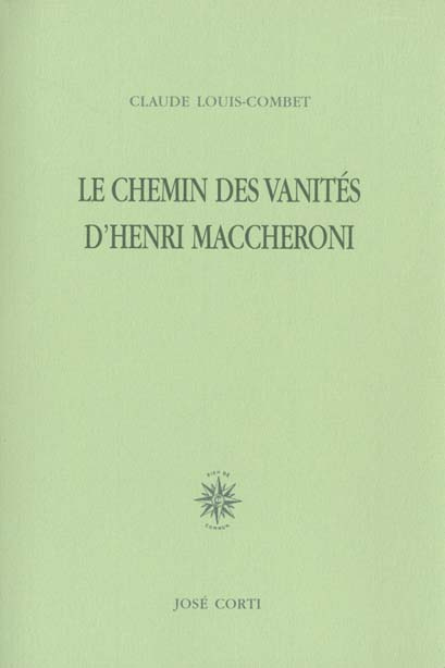 Le chemin des vanités d'Henri Maccheroni