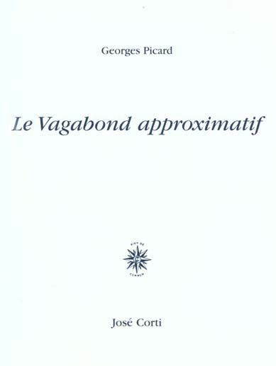 Le vagabond approximatif