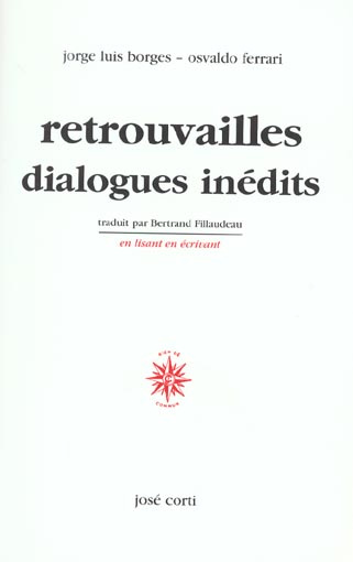 Retrouvailles, dialogues inédits