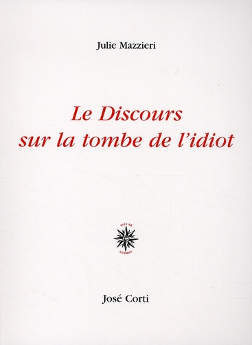 Le Discours sur la tombe de l'idiot