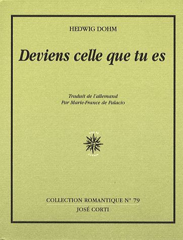 Deviens celle que tu es