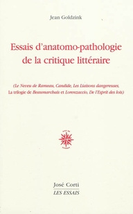 Essai d'anatomo-pathologie de la critique littéraire. (Le Neveu de Rameau, Candide, Les Liaisons dan