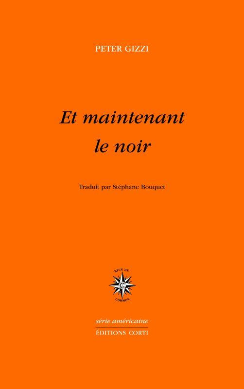 Et maintenant le noir