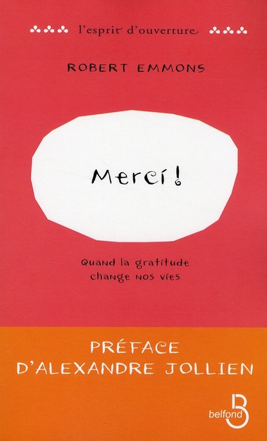 Merci ! Quand la gratitude change nos vies