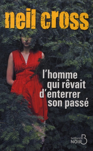 L'homme qui rêvait d'enterrer son passé