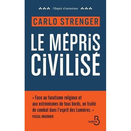 Le mépris civilisé