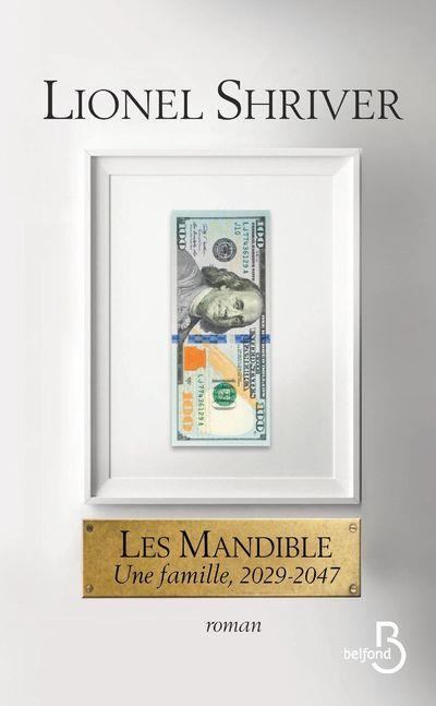 Les Mandible. Une famille, 2029-2047