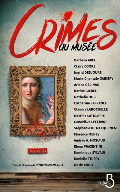 Crimes au musée. Nouvelles