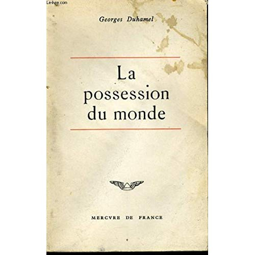 LA POSSESSION DU MONDE