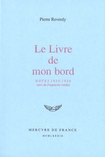 Le livre de mon bord. Notes 1930-1936, suivi de fragments inédits