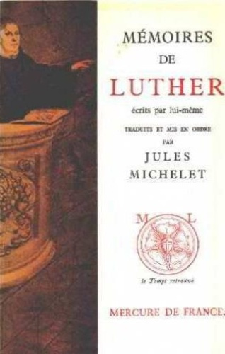 Mémoires de Luther écrits par lui-même