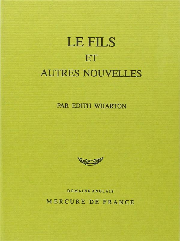 Le fils. Et autres nouvelles